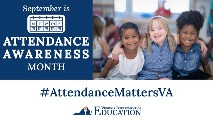 September is Attendance Awareness Month
#AttendanceMattersVA
Virginia Department of Education