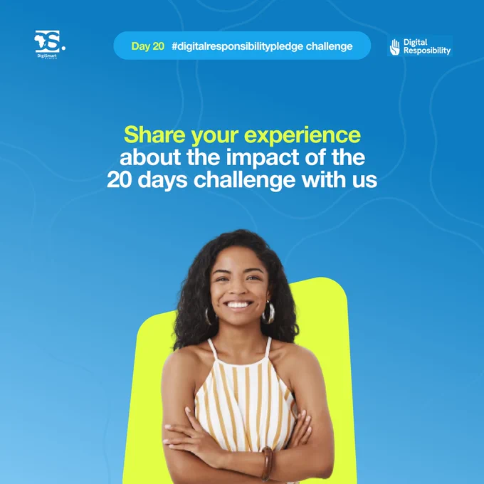 Day 20 prompt encouraging people to share their experience about the digital responsibility campaign by Digismart Africa.