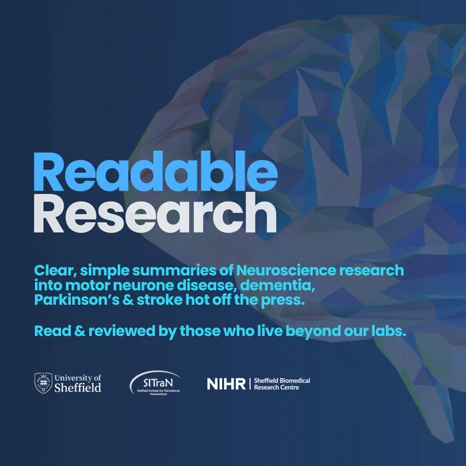 Readable Research from the University of Sheffield’s Institute for Translational Neuroscience (SITraN) and the National Institute for Health and Care Research (NIHR) Sheffield Biomedical Research Centre 