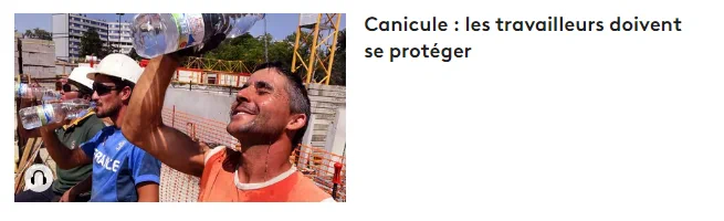 capture d'écran d'un titre de @franceinfo "canicule : les travailleurs doivent se protéger"