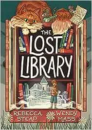 The Lost Library by Rebecca Stead