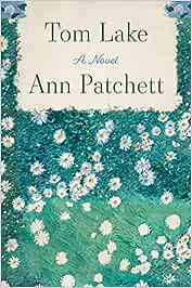 Tom Lake by Ann Patchett