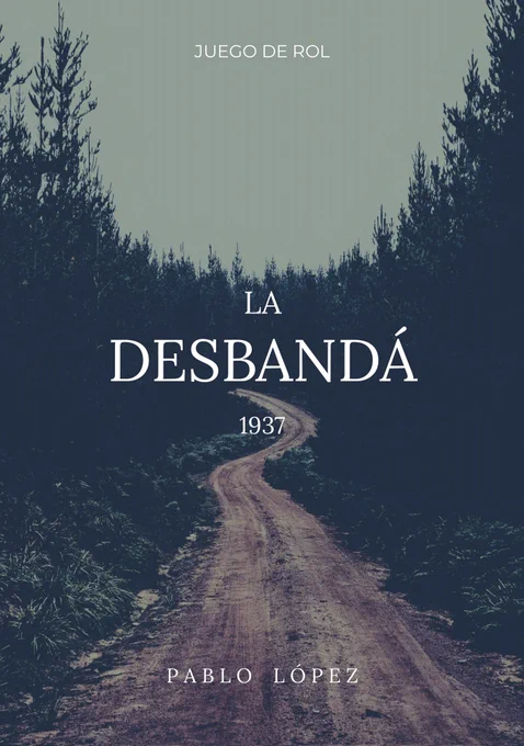 Portada del juego de rol La Desbandá 1937 por Pablo López 
