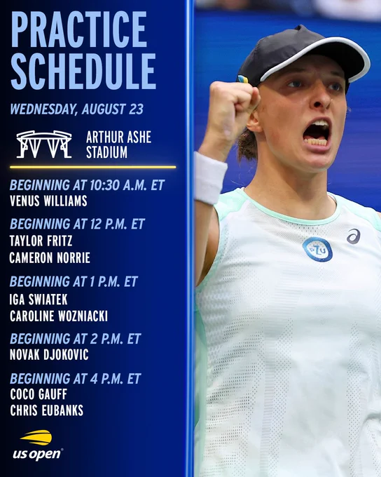 Graphic showing practice schedule for Arthur Ashe Stadium on Wednesday, Aug. 23. It includes Venus Williams, Taylor Fritz, Cam Norrie, Iga Swiatek, Caroline Wozniacki, Novak Djokovic, Coco Gauff and Chris Eubanks. 