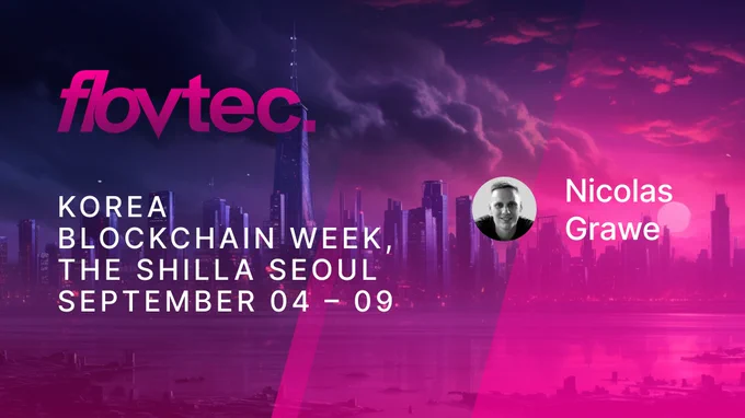 flovtec's Nicolas Grawe attending Korea Blockchain Week!
