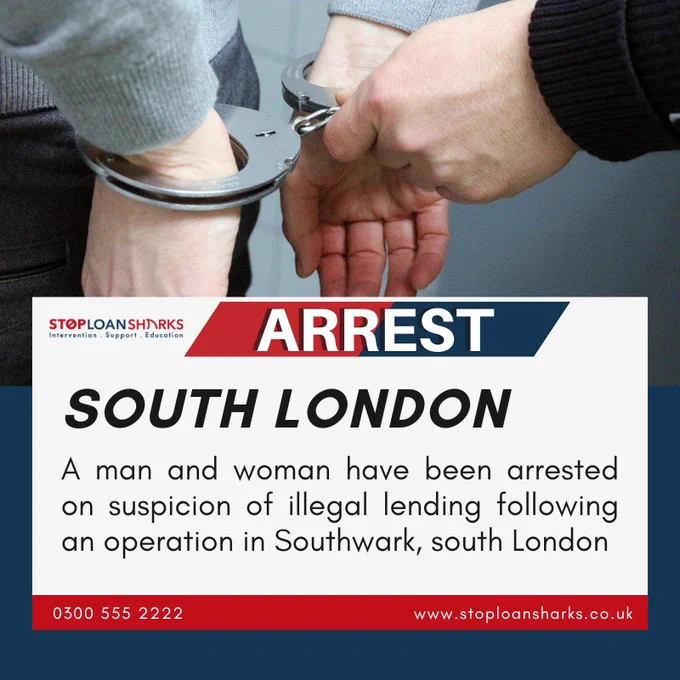 Arrest South London. 
A man and woman have been arrested on suspicion of illegal lending following an operation in Southwark, south London