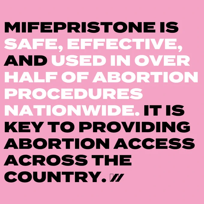 A single slide graphic with a pink background. Bold white and black text says, “mifepristone is safe, effective, and used in over half of abortion procedures nationwide. it is key to providing abortion access across the country.” At the end of the text is a black “w” U S O W logo.