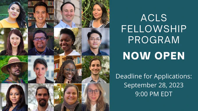 Grid of headshots of 2023 ACLS Fellows with text "ACLS Fellowship Program Now Open. Deadline for Applications: September 28, 2023, 9:00 PM EDT"