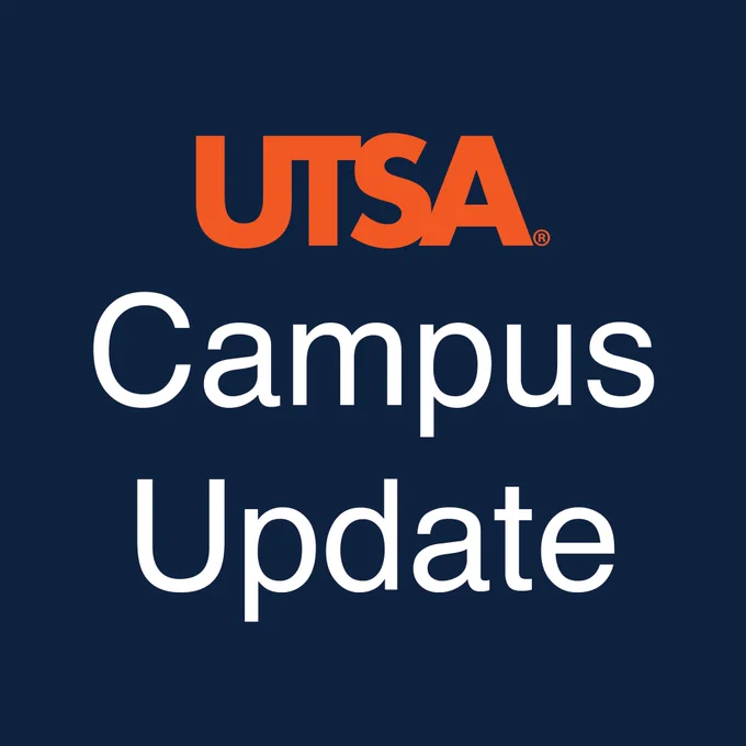 A decorative graphic which reads UTSA campus update.