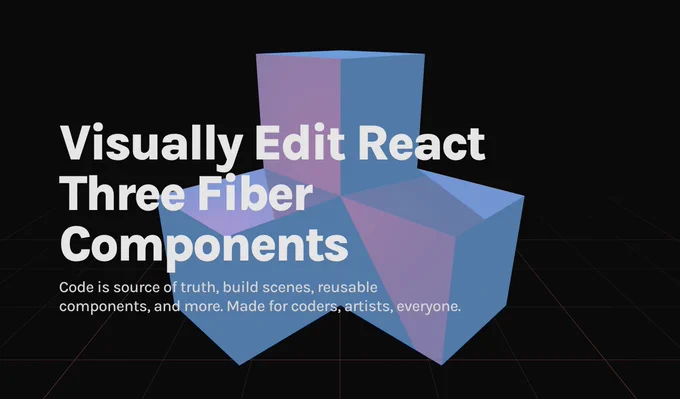 Triplex, the React Three Fiber editor.