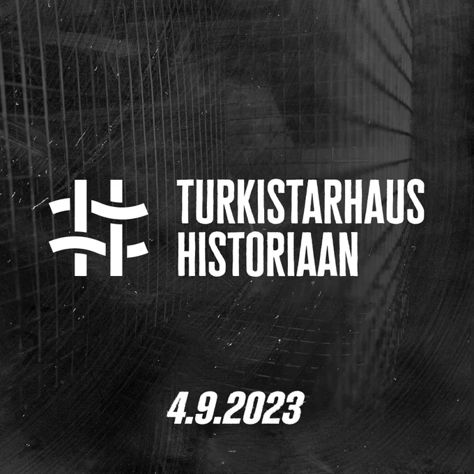 Turkistarhaus historiaan, 4.9.2023