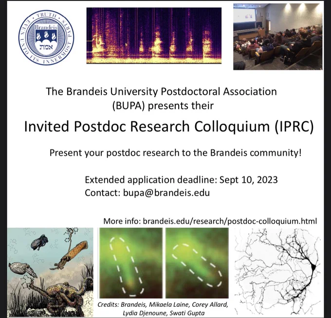 Brandeis is hosting a postdoctoral research colloquium series where Postdocs can present their work to Brandeis. The deadline to apply is September 10th and the link to sign up is at Brandeis dot edu slash research slash postdoc dash colloquium dot html.