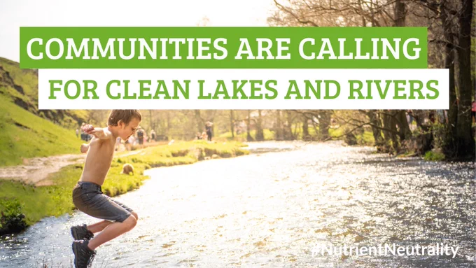 Image of a boy leaping into a river. Caption reads "Communities are calling for clean lakes and rivers" and "#nutrientneutrality"