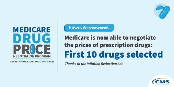 Copy text says: Medicare Drug Price Negotiation Program - Centers for Medicare & Medicaid Services; Historic Announcement - Medicare is now able to negotiate the prices of prescription drugs: First 10 drugs selected thanks to the Inflation Reduction Act