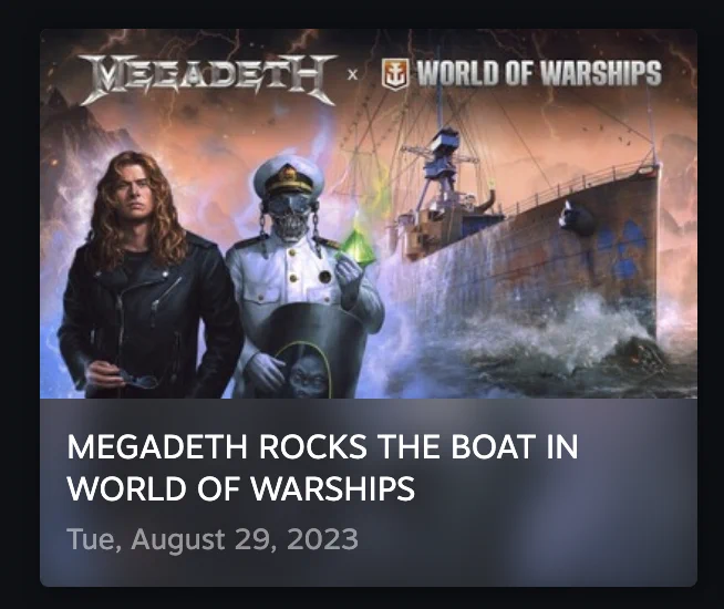 A screenshot from gaming platform Steam shows Megadeth's lead singer next to the band's fictional skeleton mascot and a rusted military ship. The headline says "Megadeth Rocks the Boat in World of Warships"