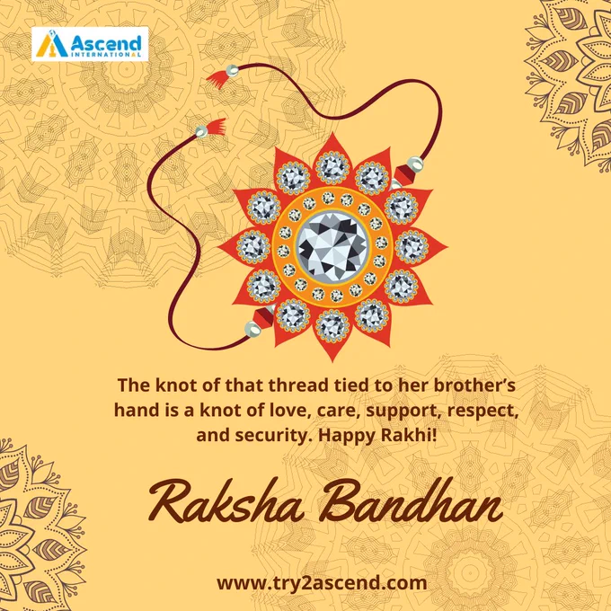 Ascend International Wishes a Happy Raksha Bandhan.