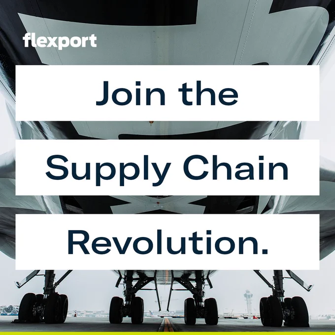 Join the Supply Chain Revolution; Flexport logo; photo underneath an airplane on a runway with a Flexport logo