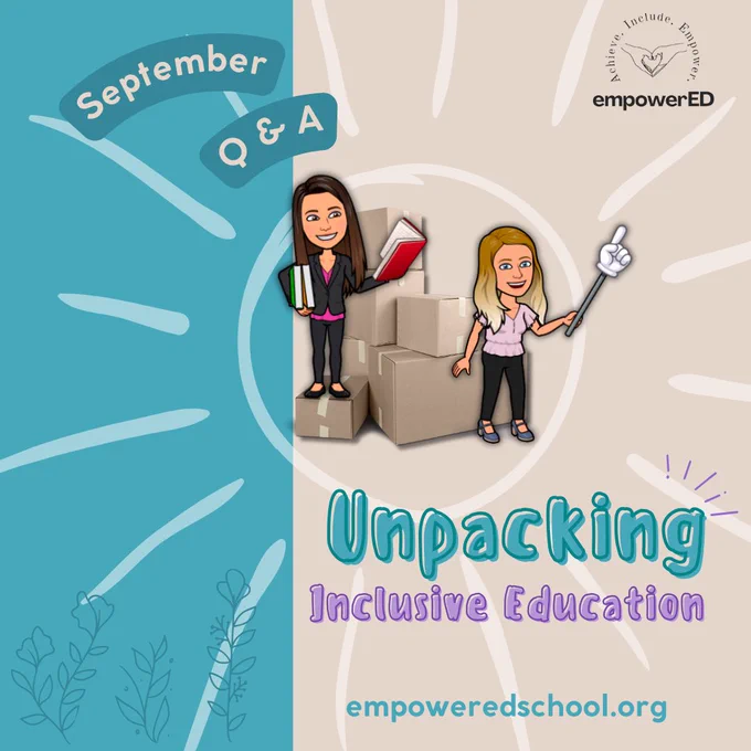 Cartoons of a brunette woman standing on top of boxes reading a book, and a blonde woman standing in front of boxes holding a pointer. They are promoting “unpacking inclusive education.” The background of the image is teal on the left side and tan on the right.