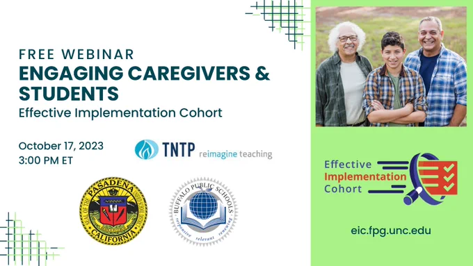 Free Webinar
Engaging Caregivers & Students
Effective Implementation Cohort
October 17, 2023 @3:00 PM ET