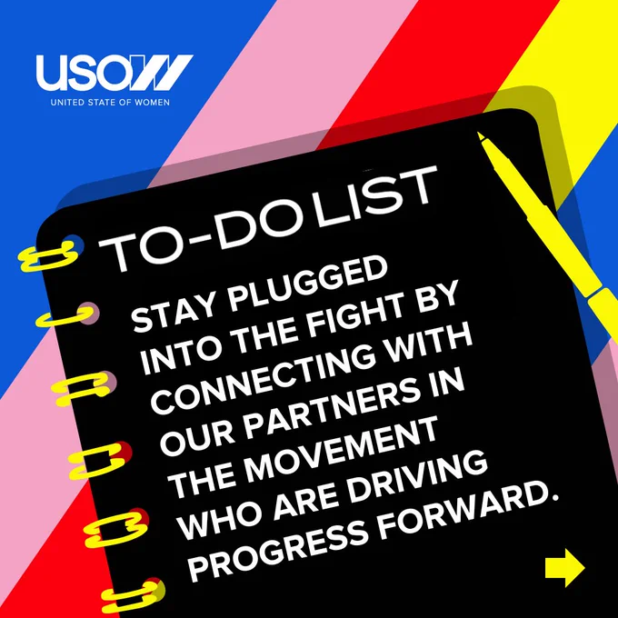 Image description: A square graphic with a diagonal blue, pink, red, and yellow striped background. There is a white USOW logo in the top left corner of the graphic. There is a large black notebook with yellow spiral binding and a yellow pencil in the middle of the graphic. There is large white text on the notebook that says, “To-Do List.” Below is white text that says, “Stay plugged into the fight by connecting with our partners in the movement who are driving progress forward.”
