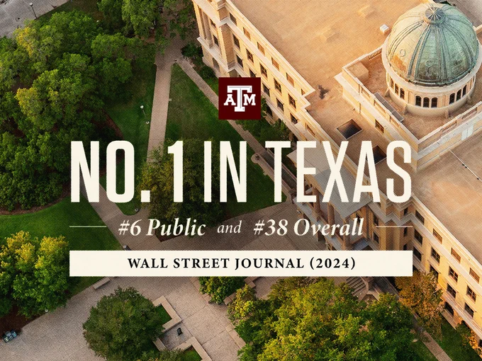 Graphic showing the Academic Plaza and the Academic Building with text No. 1 in Texas, #6 public and #38 overall, Wall Street Journal.