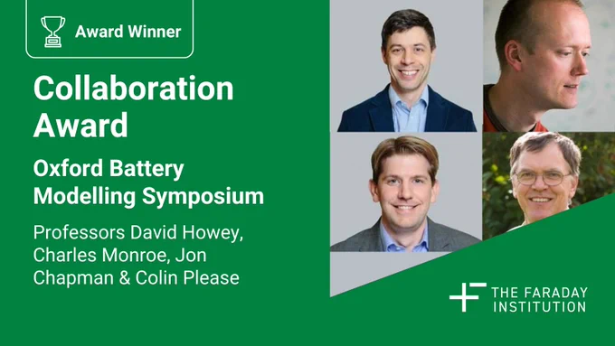 Award Winner. Collaboration Award. Oxford Battery Modelling Symposium. Professors David Howey, Charles Monroe, Jon Chapman & Colin Please.