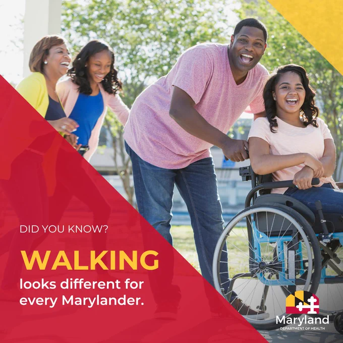Did you know? Walking looks different for every Marylander. A family pushes their teenager in a wheelchair as they go for a walk.