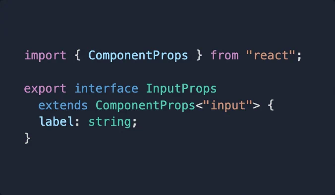 import { ComponentProps } from "react";

export interface InputProps
  extends ComponentProps<"input"> {
  label: string;
}
