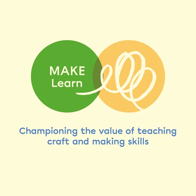 A cream tile with the MAKE Learn logo and text that reads: 'Championing the value of teaching craft and making skills'.