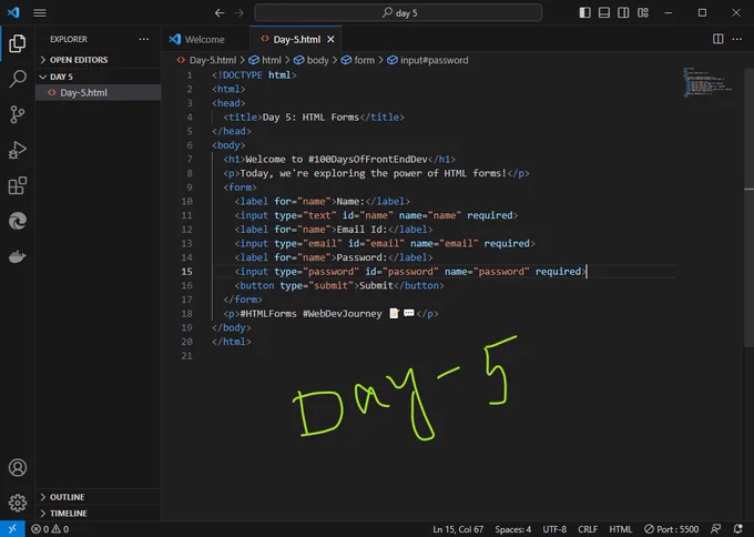 Day 5: This is a screenshot of an HTML form showing three inputs, namely Name, Email ID, and Password. Also, a submit button is shown. From where you can learn how to take input. Basic information is given in HTML form.