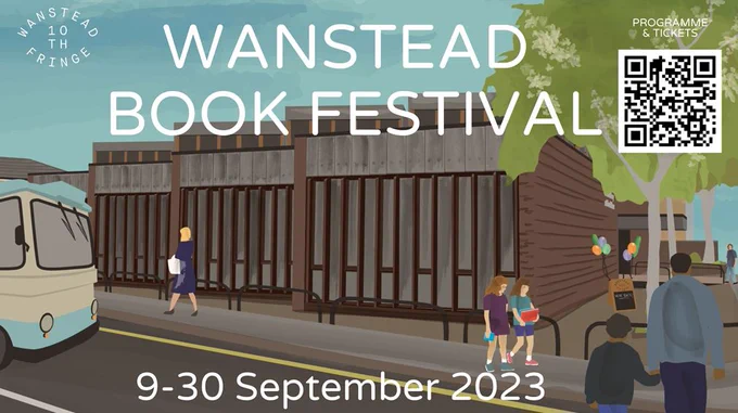 Artists impression of Wanstead Library exterior with white text: Wanstead Book Festival, 9-30 September 2023. QR code for programme and tickets.