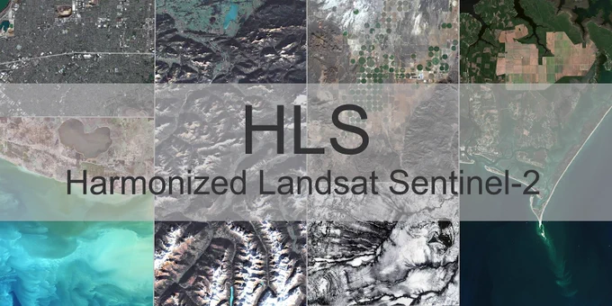 Base rectangular image with four columns showing HLS imagery examples. Across the center of the base image is a gray bar with the words HLS on top and the words Harmonized Landsat Sentinel-2 below. Credit: NASA’s LP DAAC.