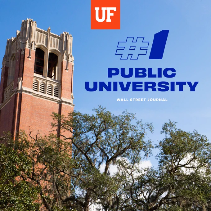 A photo of Century Tower with UF as the #1 public university by the Wall Street Journal 