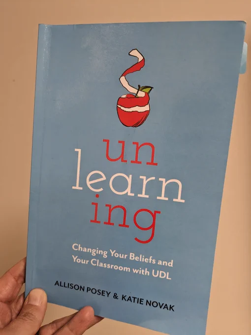 Unlearning: Changing your beliefs and your classroom with UDL, Allison Posey and Katie Novak