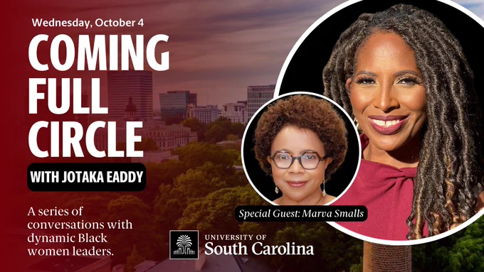graphic with headshots of Marva Smalls and Jotaka Eaddy that reads: Coming Full Circle, A series of conversations with dynamic Black women leaders, Wednesday, October 4