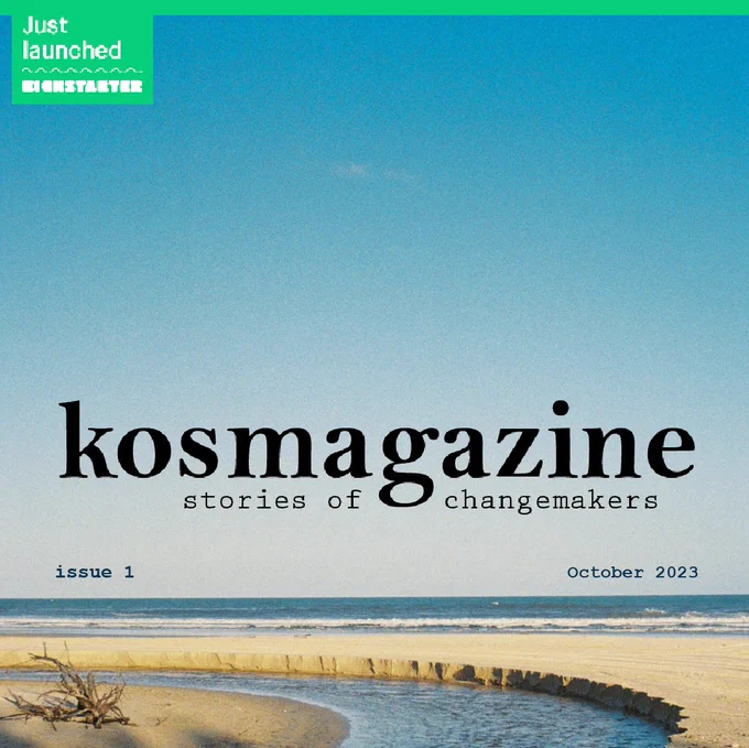 Just launched on Kickstarter! KOS Magazine, Issue 01, October 2023