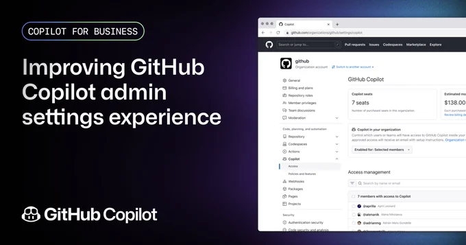 Image reads "Copilot for Business. Improving GitHub Copilot admin settings experience." On the right side next to the text is a screenshot of the GitHub Copilot access page. 
