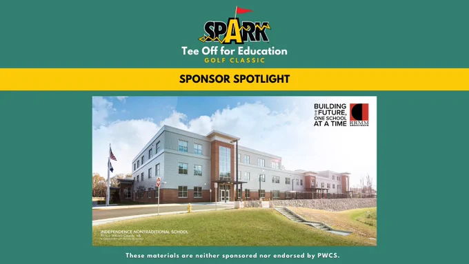 SPARK golf classic logo, yellow banner with black text "Sponsor Spotlight" and photo of a building with RRMM logo. "Building the Future, one school at a time." These materials are neither sponsored nor endorsed by PWCS.