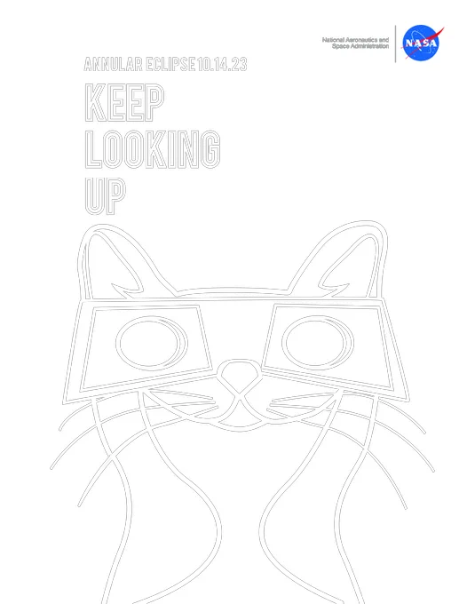 A cat, shown from the chest up, wearing eclipse glasses, which are reflecting the annular eclipse in the lenses. The sheet says "Annular eclipse 10.14.23. Keep Looking up"; The sheet is primarily white with black outlines.