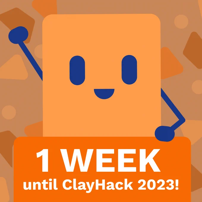 One week till ClayHack 2023. Ricky the Brick