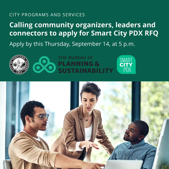 City Programs and Services

Calling community organizers, leaders and connectors to apply for Smart City PDX RFQ

Apply by this Thursday, September 14, at 5pm