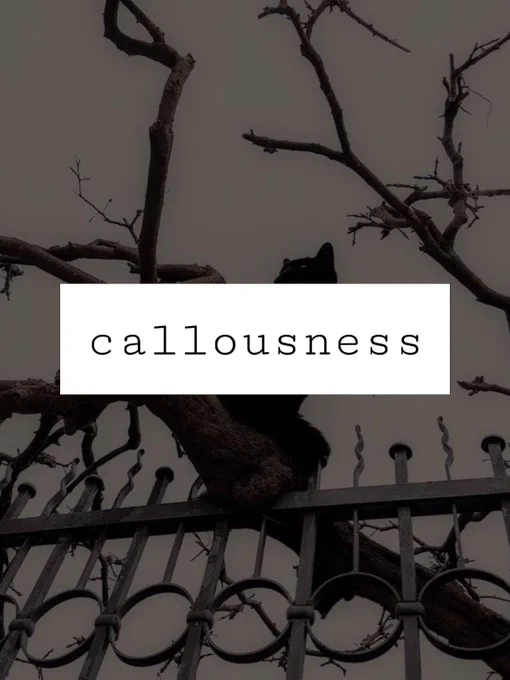 vice: callousness