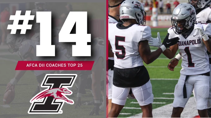 A graphic that on the left half shows UIndy football's new No. 14 ranking in the latest AFCA Division II Coaches Poll, and on the right half has a picture of receivers Markez Gillam and Alonzo Derrick celebrating together after the latter's touchdown at Saginaw Valley on Sept. 23.