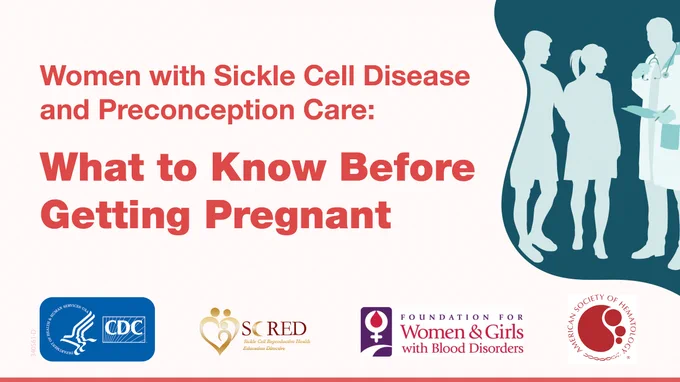 illustration of doctor with patients. Text "Women with Sickle Cell Disease and Preconception Care: What to know before getting pregnant"
