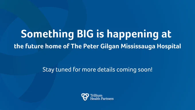 Something BIG is happening at the future home of The Peter Gilgan Mississauga Hospital 
Stay tuned for more details coming soon!