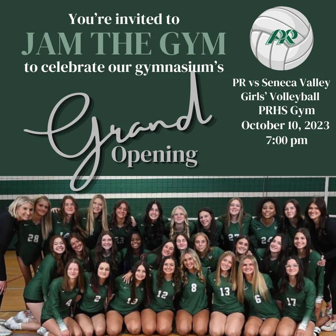 You're invited to Jam the Gym to celebrate our gymnasium's grand opening. PR vs Seneca Valley girls volleyball, PRHS gym, October 10, 7:00 pm