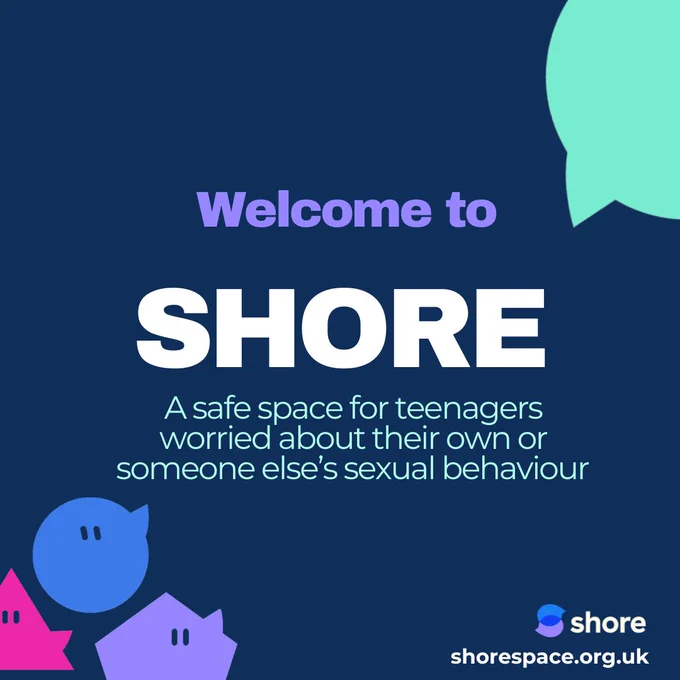 Image of text that says Welcome to Shore - A safe space for teenagers worried about their own or someone else's sexual behaviour. There are characters from the Shore website and the Shore logo and URL (shorespace.org.uk) in the bottom right corner. 