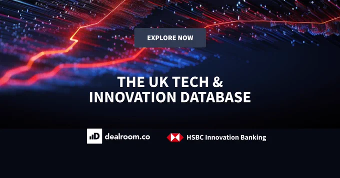 The UK tech and innovation database, powered by Dealroom and HSBC Innovation Banking