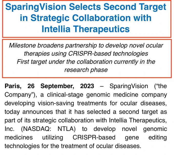 SparingVision - a clinical-stage genomic medicine company developing vision-saving treatments for ocular diseases, today announces that it has selected a second target as part of its strategic collaboration with Intellia Therapeutics to develop novel genomic medicines utilizing CRISPR-based gene editing technologies for the treatment of ocular diseases.