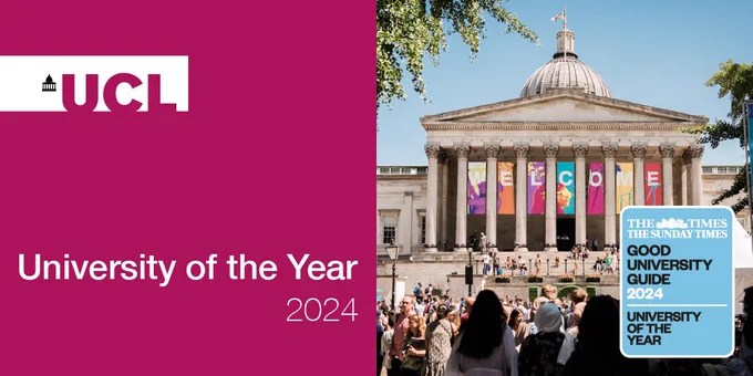 A rectangular graphic that has a plain burgundy background on the left half, which has the white UCL logo towards the top of the left-hand corner. The bottom of this half of the graphic has right-aligned text which reads 'University of the Year' followed by '2024' underneath it.

The second half has an image of UCL's Portico with students walking towards it, the blue Good Uni badge is in the right-hand corner